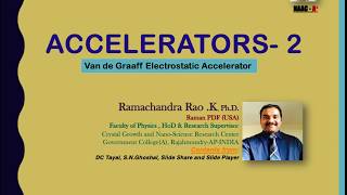 Accelerators -Part 2 :: Van de Graaff Electrostatic Accelerator