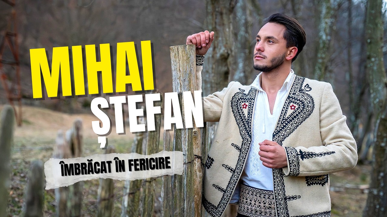 Mihai Ștefan - Îmbrăcat în fericire✨ NOU