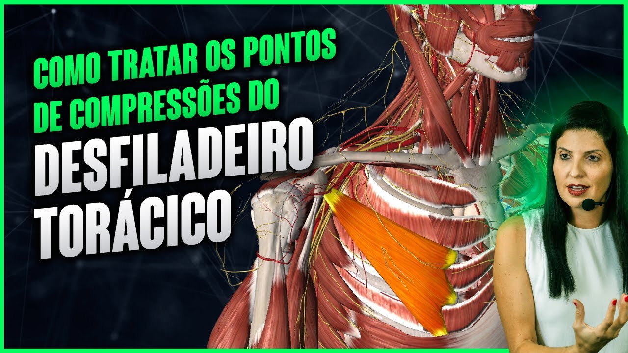 Como tratar os pontos de compressões do Desfiladeiro Torácico | Dra Walkyria Fernandes