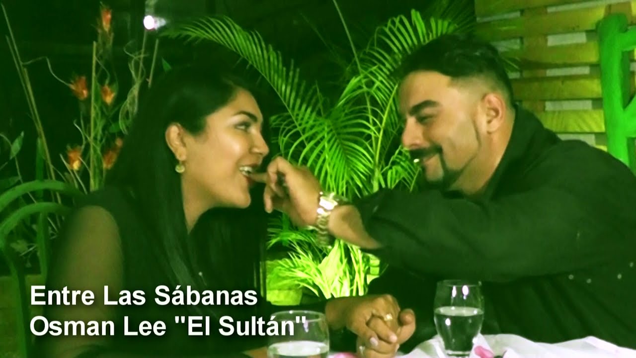 Osman Lee "El Sultán" - Entre las Sábanas  (Vídeo Oficial)
