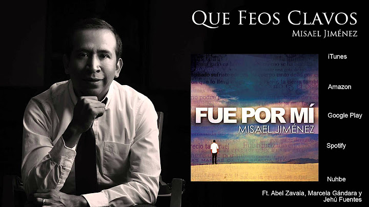 Misael Jimenez - Que Feos Clavos