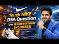 Can you solve this Nike Interview DSA Question? for Senior Software Engineer role