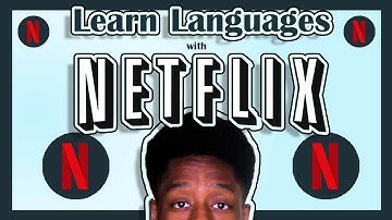 How To Learn Languages With Netflix