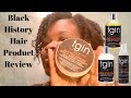 TGIN Moisture Collection Review | Black History Month
