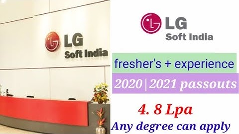 Lg Soft India off campus drive || 2020&2021 passouts eligible