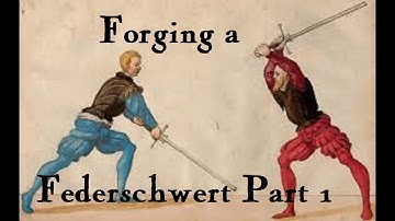 Forging A Federschwert Part 1