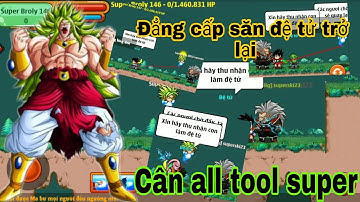 Ngọc Rồng Online – Đẳng Cấp Săn Đệ Tử Trở Lại Cân all Tool Super