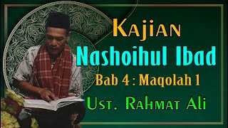 Nashoihul Ibad  Bab 4  Maqolah Anu Ka 1  Ust Ali