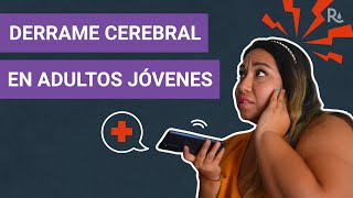 Los derrames cerebrales están aumentando entre los adultos más jóvenes y sí, es preocupante