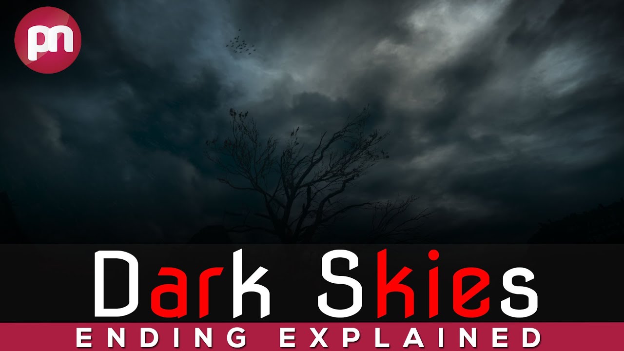 dark-skies-ending-explained-what-we-know-so-far-premiere-next-youtube