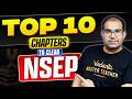 Top 10 Chapters to CRACK NSEP | Vinay Shur Sir