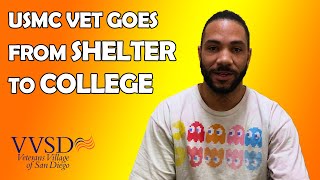 USMC Veteran Goes From Shelter to College - My VVSD Story