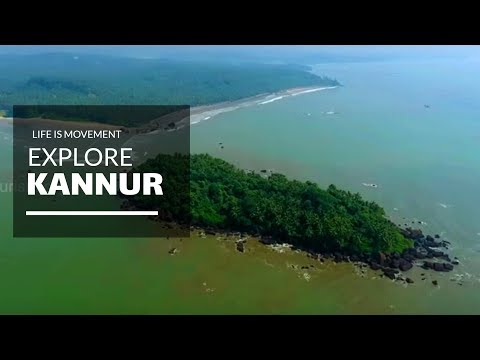 Kannur - best places in Kerala to spend your vacation in