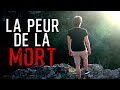 VAINCRE sa PEUR de la MORT