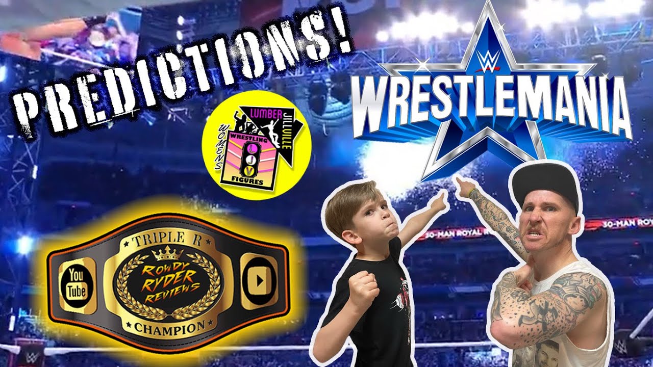 WWE WrestleMania 38 Predictions!!!