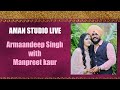 Wedding live armaandeep singh manpreet kaur    aman studio khadur sahib