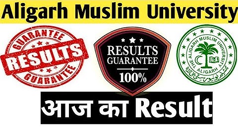 AMU आज का Results 2021-22 / amu UG,PG,Course Result 2021 / amu Counselling Process /amu official