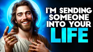 God Says: Someone special is about to enter your life | God message Today God message | God Support