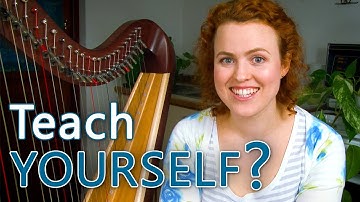 Can you teach yourself to play the harp?
