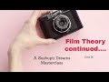 Class 06 film theory continued a masterclass by sushupti dreams
