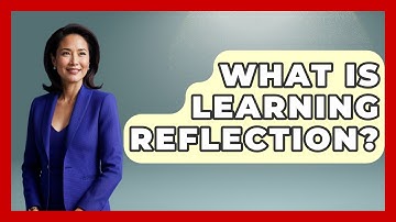 What Is Learning Reflection? - The Personal Growth Path