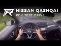 2017 Nissan Qashqai DIG-T 115 - POV Test Drive (no talking, pure driving)