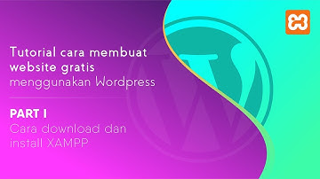 (Bag. 1) Video tutorial cara membuat website Wordpress secara offline