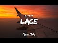 Riz la vie  lace lyrics