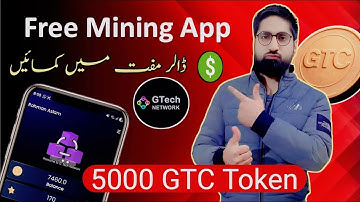 How to Earn Money Free Online From Gtech Network Mining App | GTC Token Listing on Exchange 2025