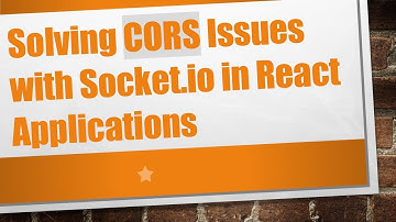 Solving CORS Issues with Socket.io in React Applications