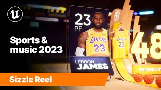 Sports & Music 2023 | Sizzle Reel | Unreal Engine