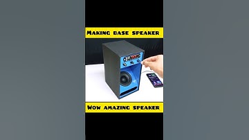 making bass bluetooth speaker 🔊😍||#shorts #project