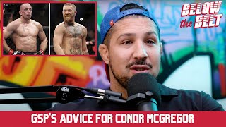 Brendan Reacts to GSP's Advice for Conor McGregor | BELOW THE BELT Clips