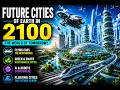 🏙️ Future Cities of Earth in 2100