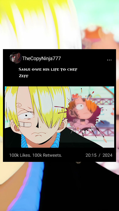 Sanji owe his life to chef Zeff #anime #onepiece #sanji #luffy #monkeydluffy