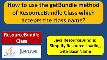 How to use the getBundle method of ResourceBundle Class which accepts the class name?
