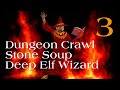 Dungeon Crawl Stone Soup: Deep Elf Wizard [part 3]