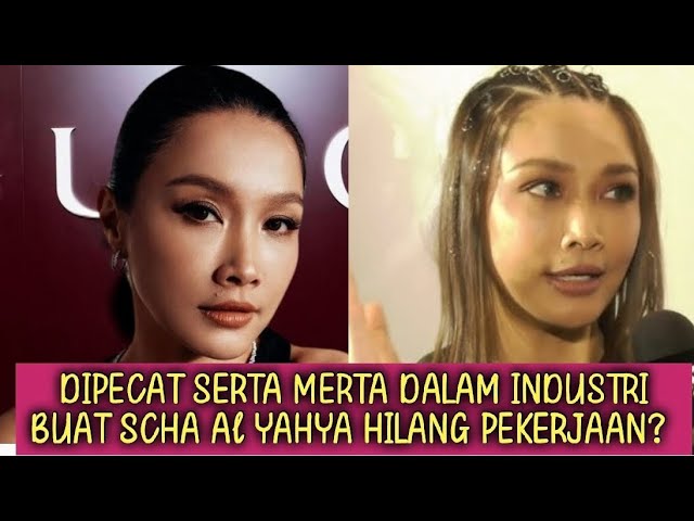 Tak sangka sekelip mata kerjaya Scha Al Yahya merundum jatuh disebabkan perbuatannya ini ⁉️ class=