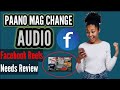 Paano mag change audio kung muted ang mo sa facebook reels  needs review tools paano gamitin