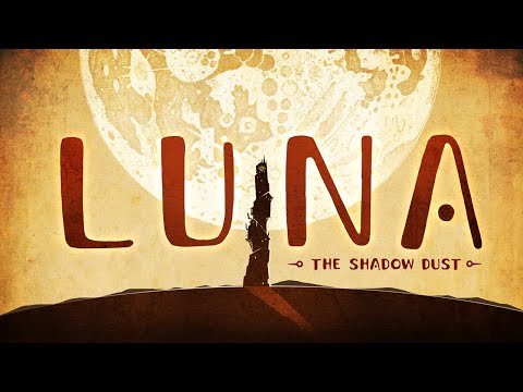 LUNA The Shadow Dust | Final Launch Date Trailer | 2020