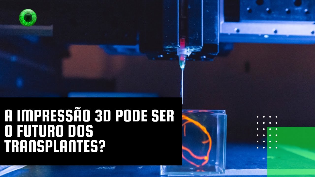 A impressão 3D pode ser o futuro dos transplantes?