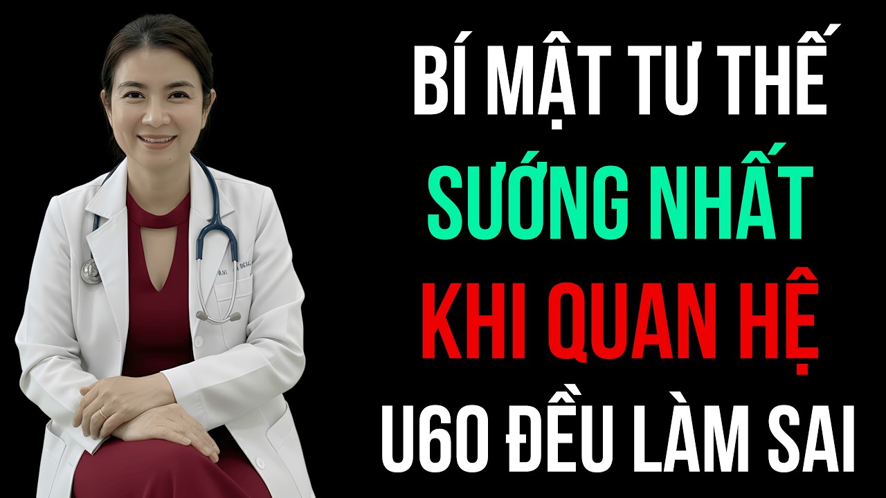 Tư Thế Sướng Nhất: Kỹ Thuật 