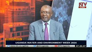 Uganda Water and Environment week 2024 | MorningAtNTV