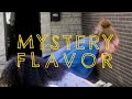 Mystery flavor