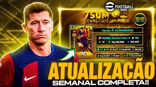 MESSI BIG TIME DE VOLTA | LEWANDOWSKI GRÁTIS | ATUALIZAÇÃO SEMANAL | EFOOTBALL 2024