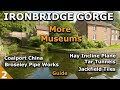 More Museums In Ironbridge Gorge
