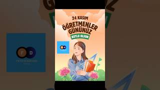 24 Kasim Öğretmenler Günü Kutlu Olsun