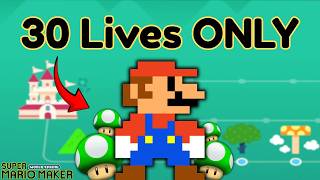 All Difficulties Using ONLY 30 Lives | Endless Challenge [Super Mario Maker WE]