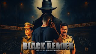 Black Reader lll   crime suspense story lll mistman story///