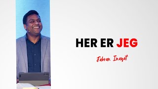 Her er jeg - Jabran Inayat